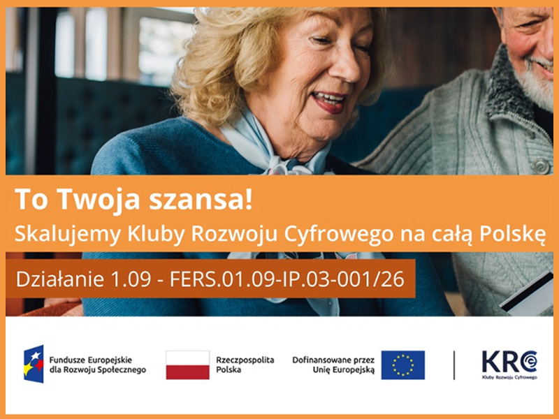 Konkurs FERS pn. Kluby Rozwoju Cyfrowego – Skalowanie. Plakat informacyjny