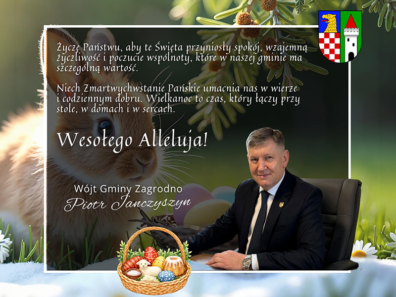 Życzenia Wielkanocne 2026. Życzenia od wójta gminy Zagrodno Piotra Janczyszyna