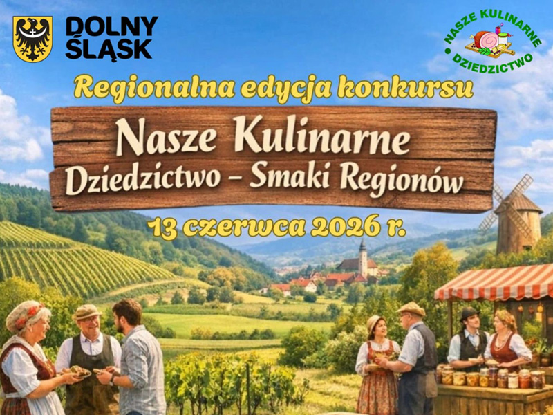 Zaproszenie do udziału w konkursie “Nasze Kulinarne Dziedzictwo – Smaki Regionów”. Plakat informacyjny.